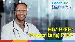 HIV PrEP: Prescribing PrEP