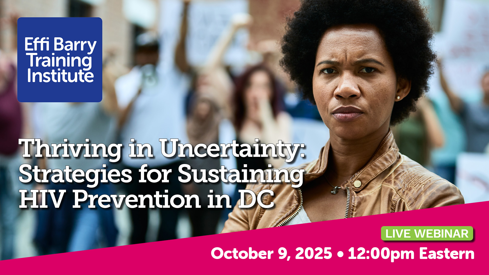 Thriving in Uncertainty: Strategies for Sustaining HIV Prevention in DC
