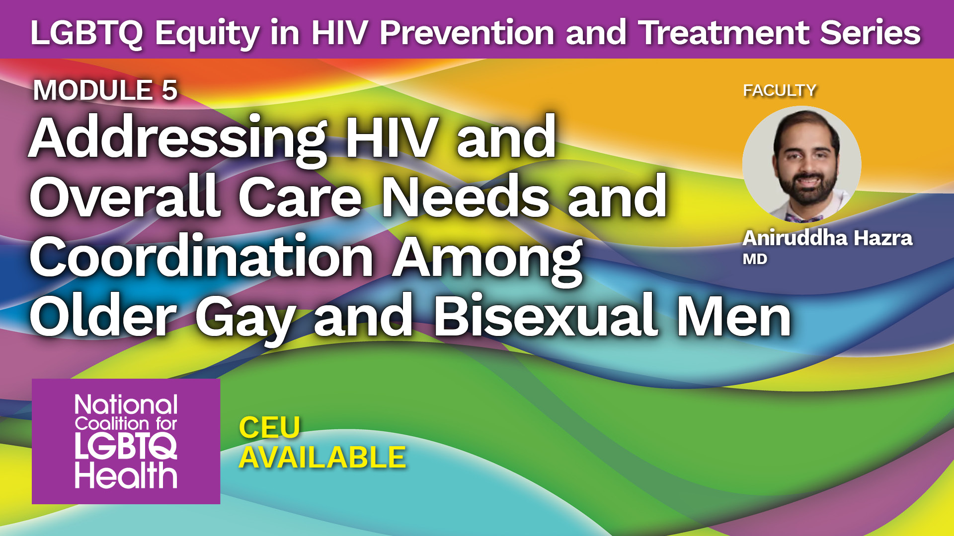Addressing HIV and Overall Care Needs and Coordination Among Older Gay and Bisexual Men