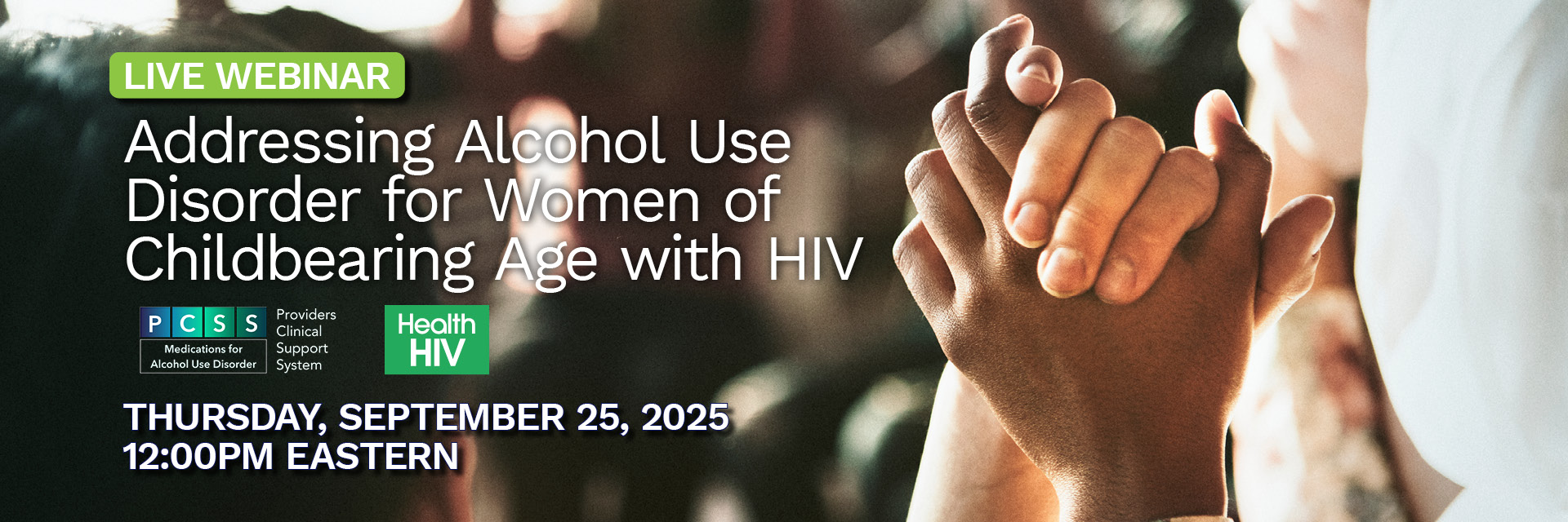 Addressing Alcohol Use Disorder for Women of Childbearing Age with HIV